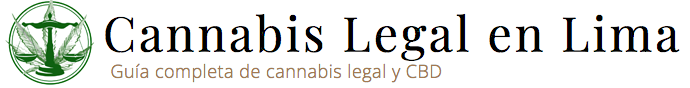 Cannabis Legal en Lima